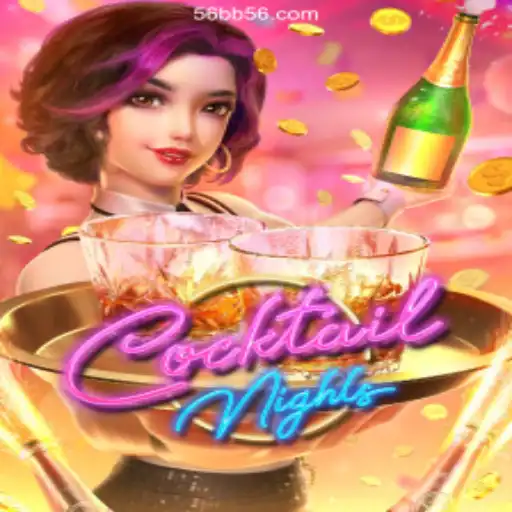 Discovering the Excitement of CocktailNights at 56BB Oficial 💯️ - O melhor cassino online do Brasil