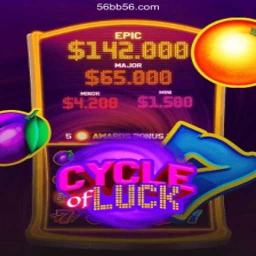 Exploring CycleofLuck: The Premier Experience at 56BB Oficial 💯️ - O melhor cassino online do Brasil