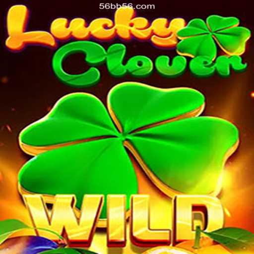 Unveiling LuckyClover: A Thrilling Experience at 56BB Oficial 💯️ - O melhor cassino online do Brasil